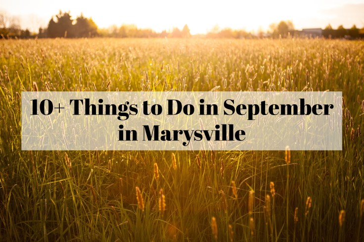 September In Ohio 10+ Things to Do in September in Marysville {2019} – What's Up ...